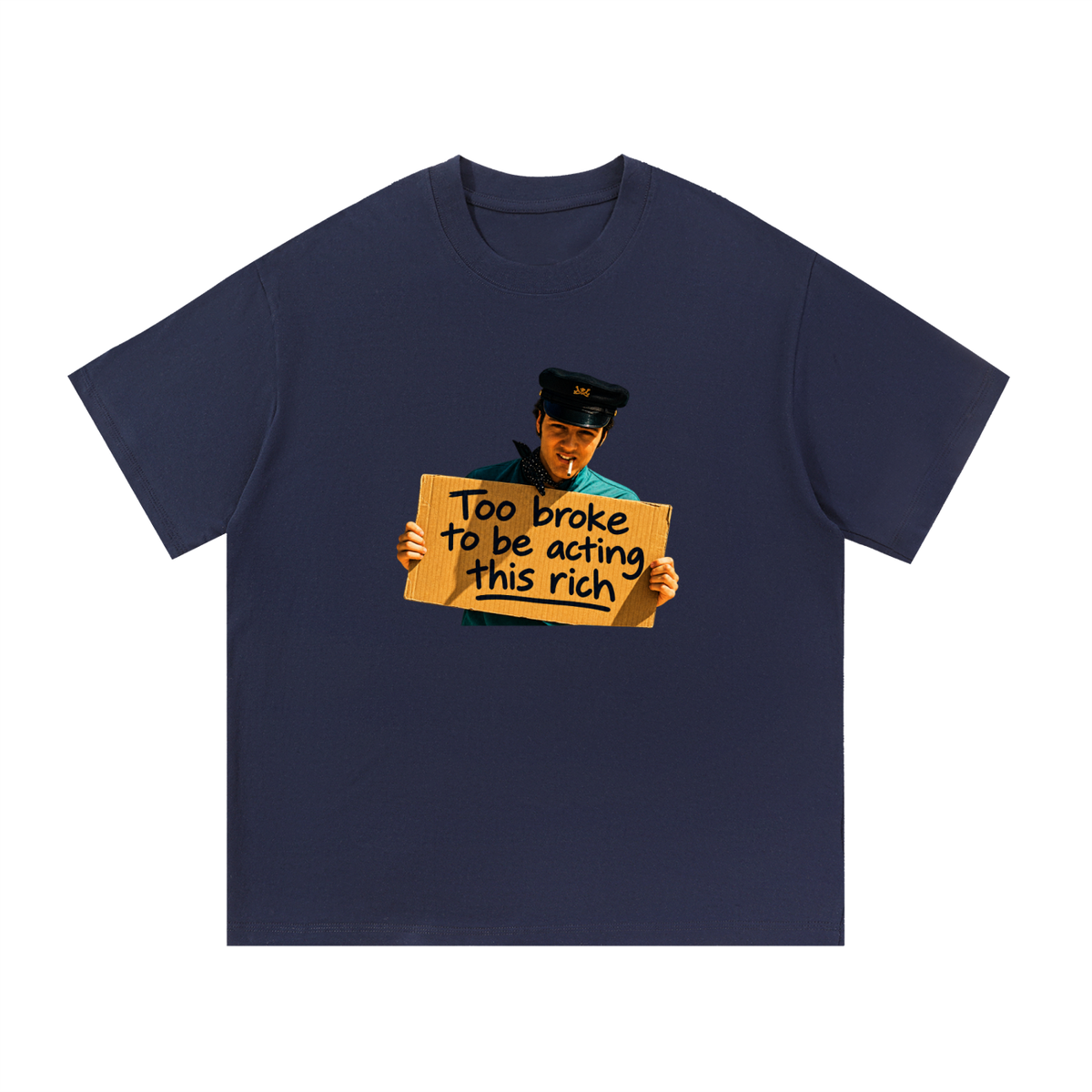 Too Broke Tee