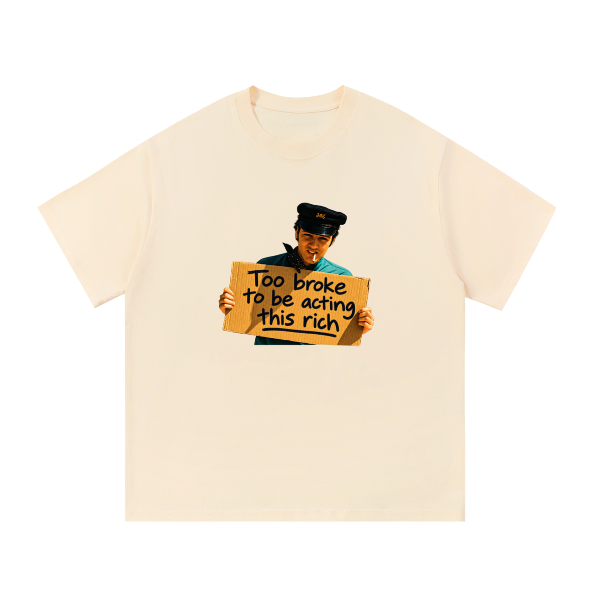 Too Broke Tee