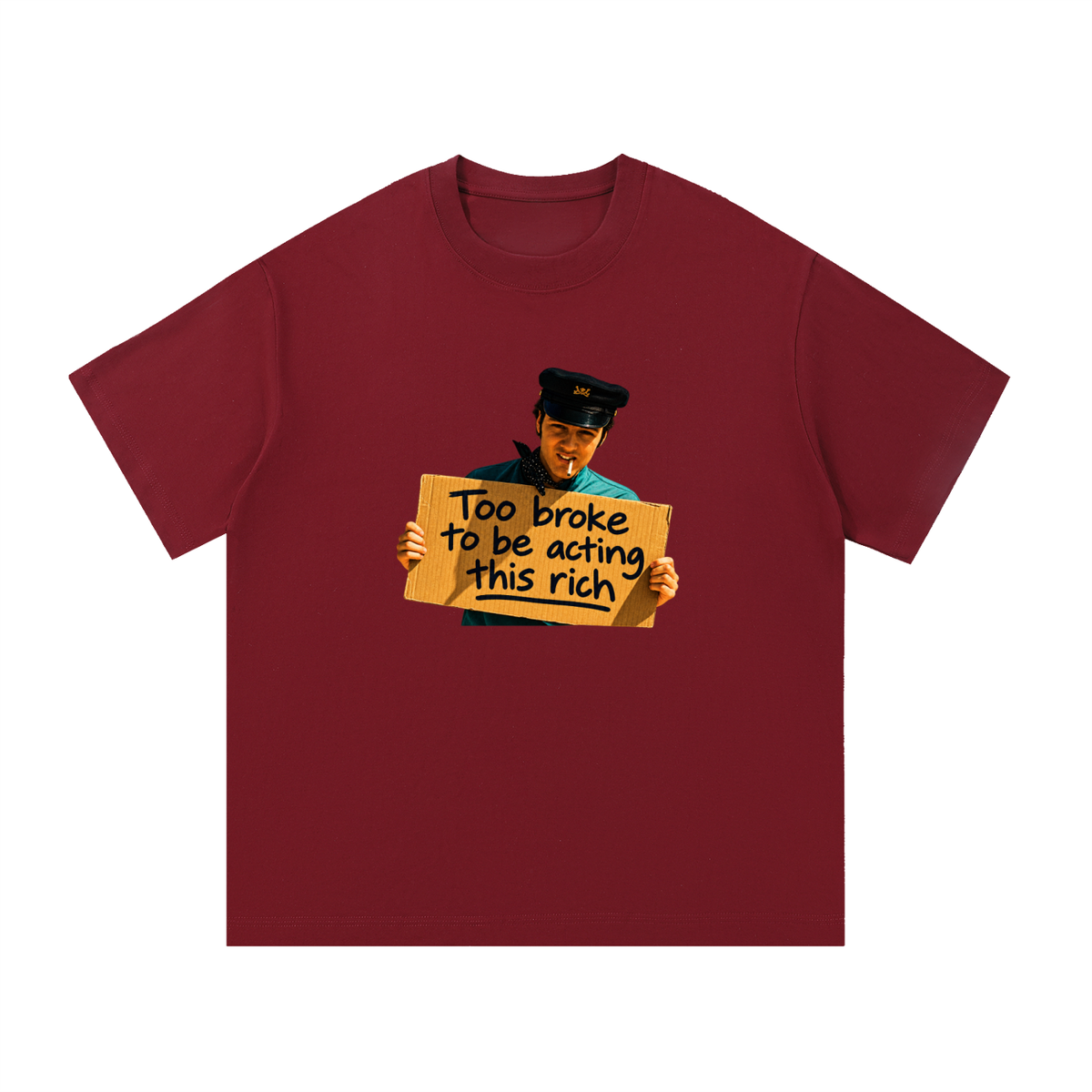 Too Broke Tee